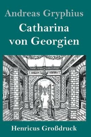 Cover of Catharina von Georgien (Großdruck)