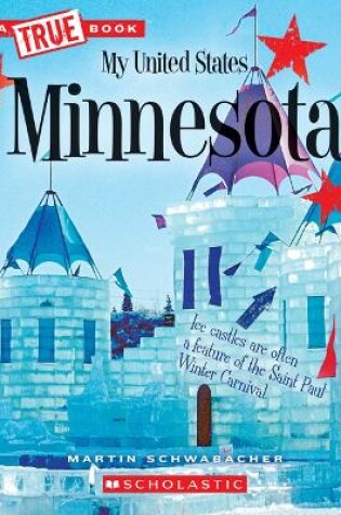 Cover of Minnesota (a True Book: My United States)