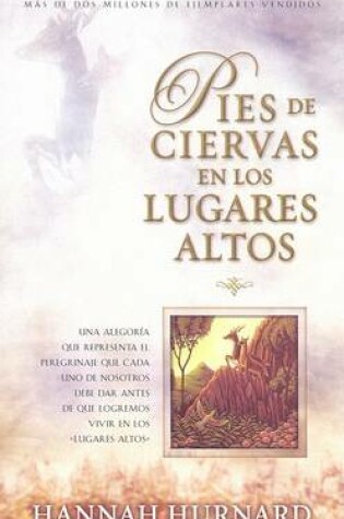 Cover of Pies de Ciervas en Lugares Altos