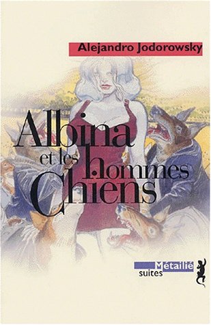 Book cover for Albina et les hommes chiens