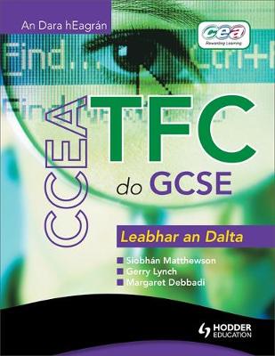 Book cover for CCEA ICT for GCSE Student Book Gaelic Edition