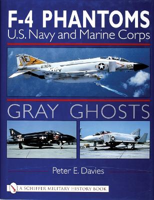 Book cover for Gray Ghts: U.S. Navy and Marine Corps F-4 Phantoms