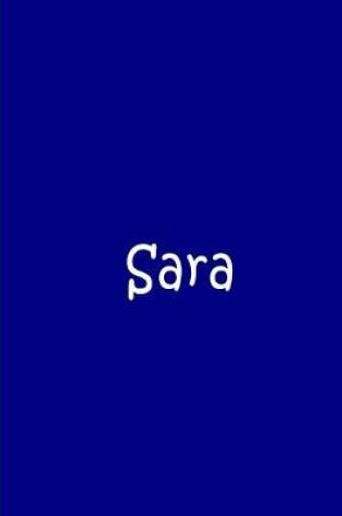 Cover of Sara - Blue Personalized Notebook / Journal / Blank Lined Pages / Soft Matte