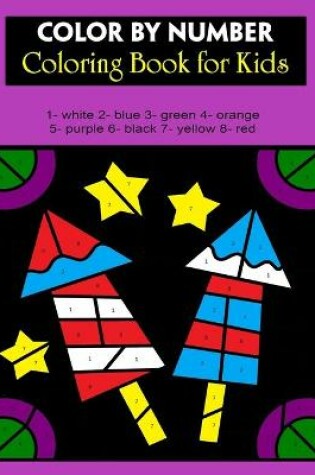 Cover of Color By Number Coloring Book for Kids