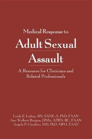 Cover of Medical Response to Adult Sexual Assault