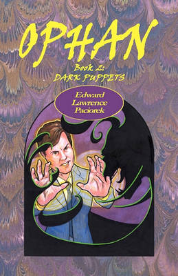 Book cover for Ophan, Dark Puppets