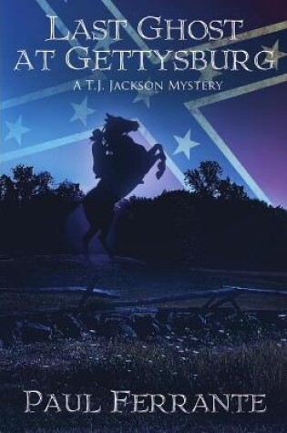 Cover of Last Ghost at Gettysburg