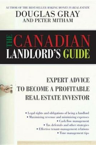 Cover of The Canadian Landlord's Guide: Expert Advice for the Profitable Real Estate Investor
