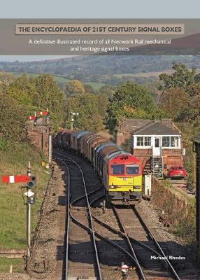 Book cover for The Encyclopaedia of 21st Century Signal Boxex