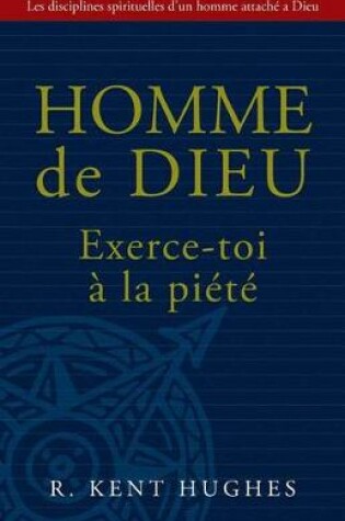 Cover of Homme de Dieu, Exerce-Toi   La Pi t