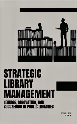 Book cover for Strategic Library Management