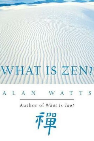 Cover of What is Zen?