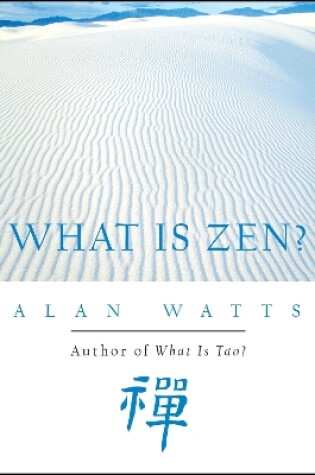 Cover of What is Zen?