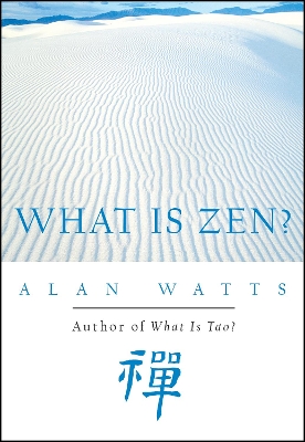 Book cover for What is Zen?