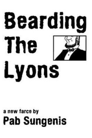 Cover of Bearding The Lyons