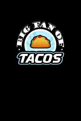 Book cover for Big Fan of Tacos