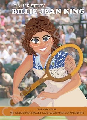 Book cover for It's Her Story Billie Jean King a Graphic Novel