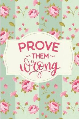 Cover of Prove Them Wrong
