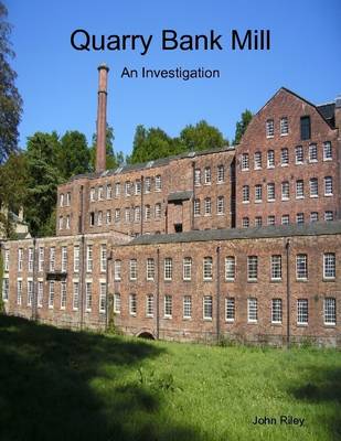 Book cover for Quarry Bank Mill - An Investigation