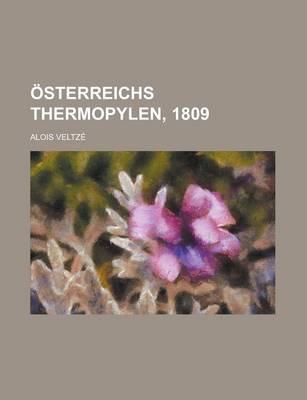 Book cover for Osterreichs Thermopylen, 1809