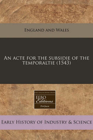 Cover of An Acte for the Subsidie of the Temporaltie (1543)