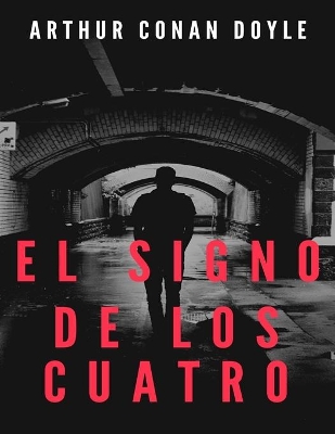 Book cover for El Signo de los Cuatro(Annotated)