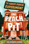 Book cover for The Great Peach Experiment 2: The Peach Pit