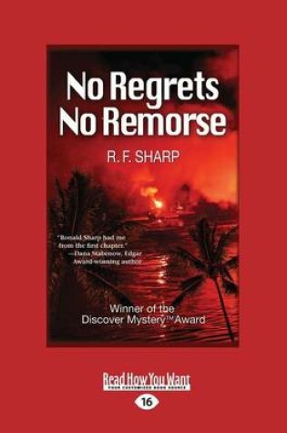 Cover of No Regrets, No Remorse