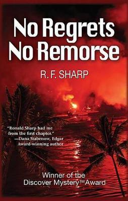 Book cover for No Regrets, No Remorse