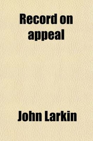 Cover of Record on Appeal; John Larkin, Attorney for Relator-Appellant, John P. O'Brien, Corporation Counsel
