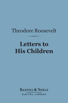 Cover of Letters to His Children (Barnes & Noble Digital Library)
