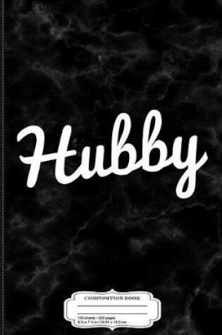 Cover of Hubby Composition Notebook