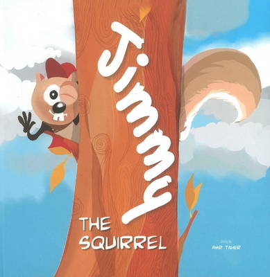 Book cover for Jimmy the Squirrel