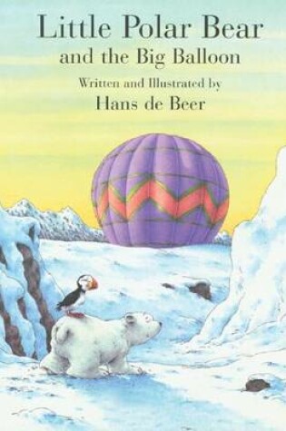 Cover of Little Polar Bear & Big Balloon