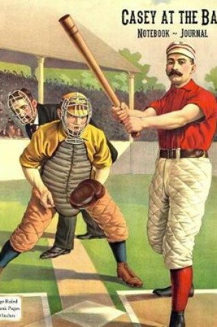 Cover of Casey at the Bat - Notebook Journal