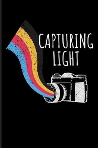 Cover of Capturing Light