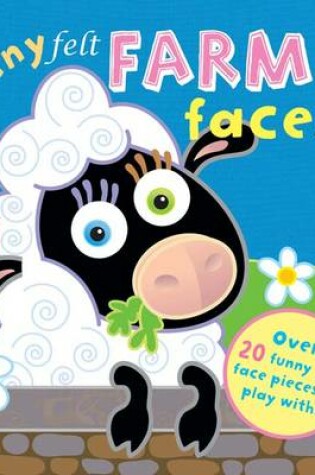 Cover of Funny Felt: Farm Faces