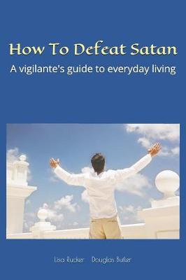 Book cover for How To Defeat Satan