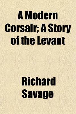 Book cover for A Modern Corsair; A Story of the Levant