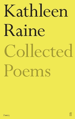 Book cover for The Collected Poems of Kathleen Raine