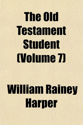 Book cover for The Old Testament Student (Volume 7)