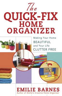 Book cover for The Quick-Fix Home Organizer