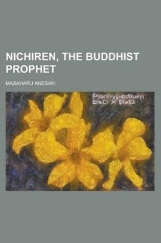 Cover of Nichiren, the Buddhist Prophet (1916)