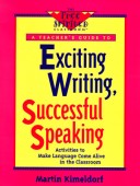 Book cover for Exciting Writing, Successful Speaking