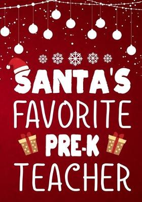 Book cover for Santa's Favorite Pre-K Teacher