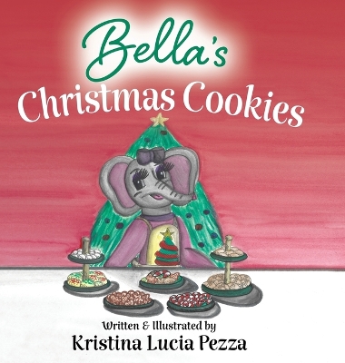 Cover of Bella's Christmas Cookies