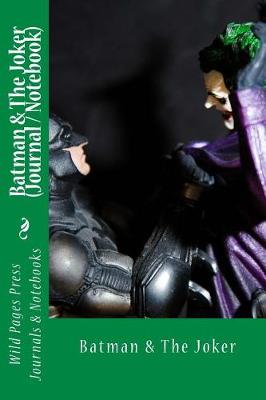 Book cover for Batman & the Joker (Journal / Notebook)