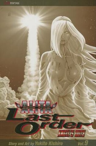 Cover of Battle Angel Alita: Last Order, Volume 9