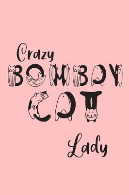 Book cover for Crazy Bombay Cat Lady