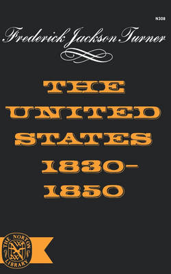 Book cover for The United States 1830-1850